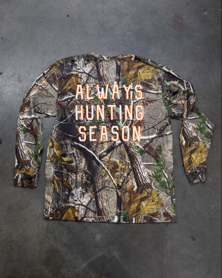 Always Hunting Season T-Shirt